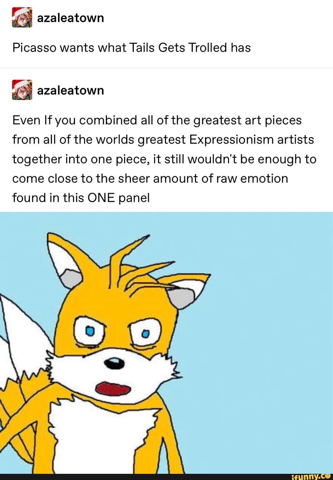 Picasso Wants What Tails Gets Trolled Has A Azaleatown Even If You