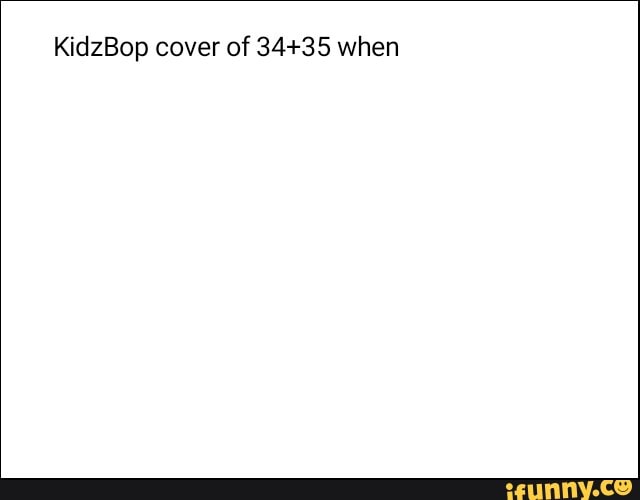 KidzBop cover of when