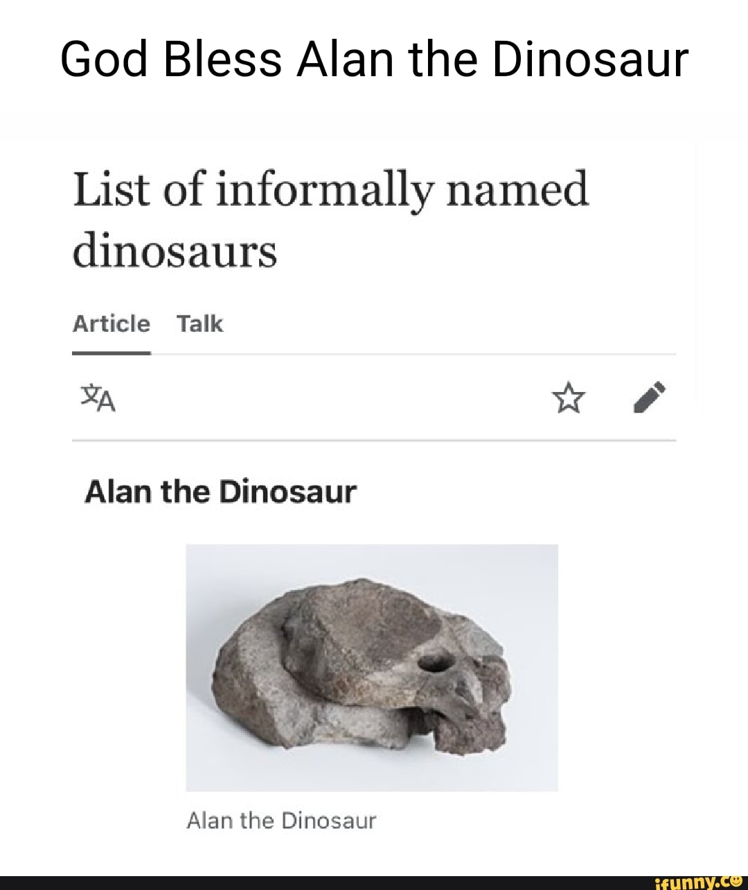 God Bless Alan The Dinosaur List Of Informally Named Dinosaurs Article