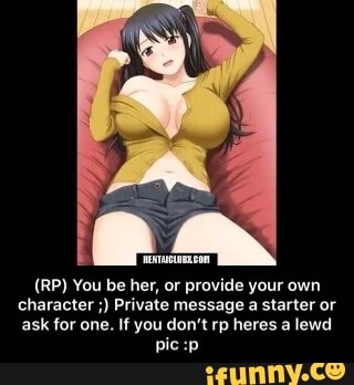 (RP) You be her, or pmvide your awn
character :) Prime message a starter or
ask vor one. If you don't ru heres a lewd - (RP) You be her, or provide your own character ;) Private message a starter or ask for one. If you don’t rp heres a lewd pic :p