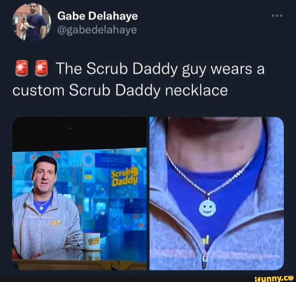 Gabe Delahaye gabedelahaye The Scrub Daddy guy wears a custom Scrub