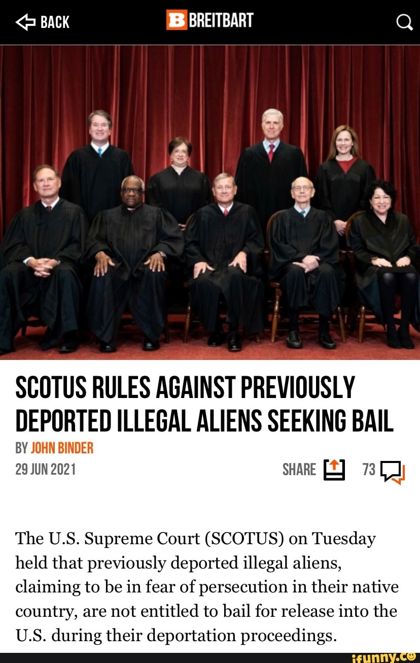 BACK B BREITBART Q Ff HH PA Me SCOTUS RULES AGAINST PREVIOUSLY DEPORTED ...