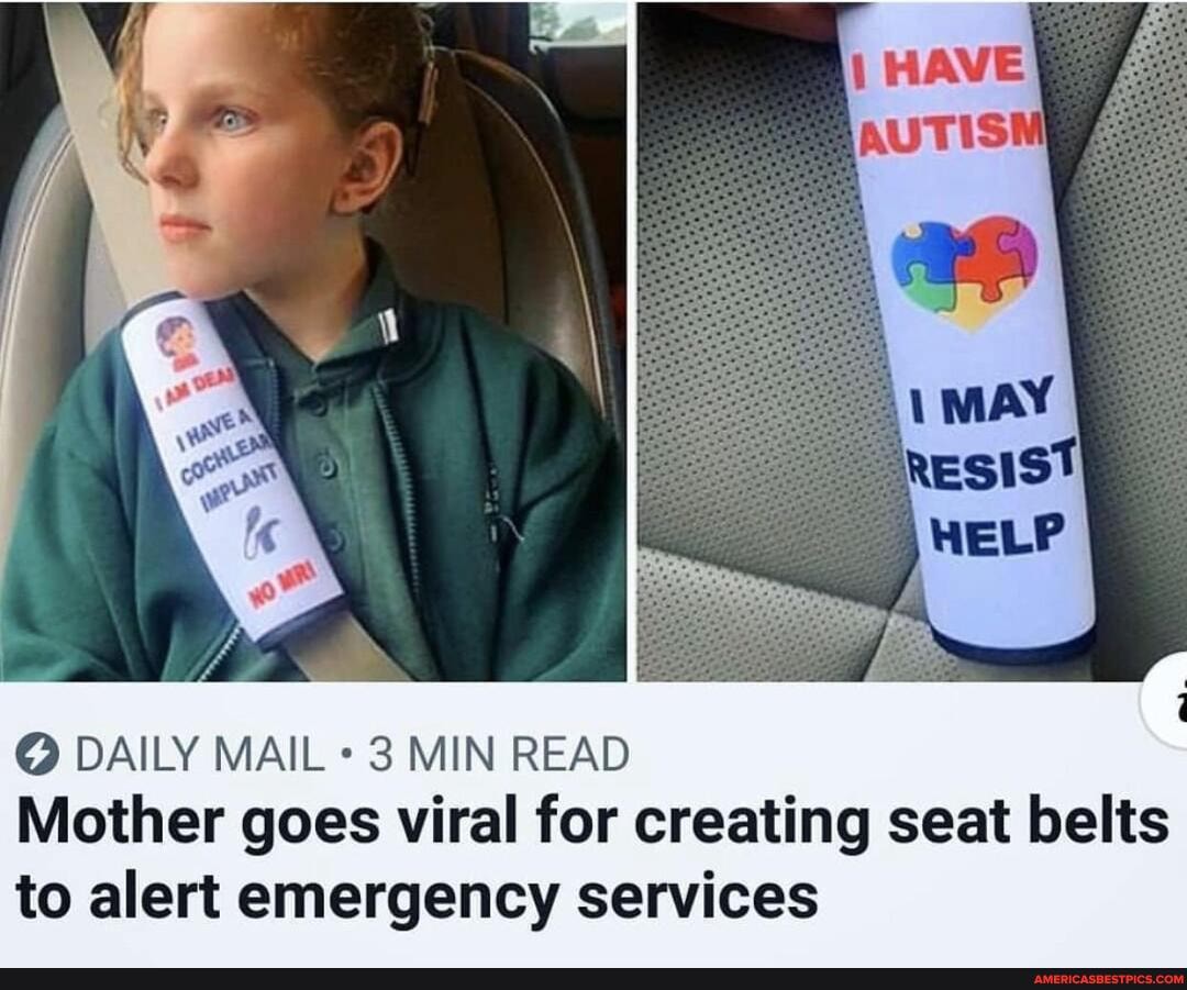DAILY MAIL 3 MIN READ Mother goes viral for creating seat belts to