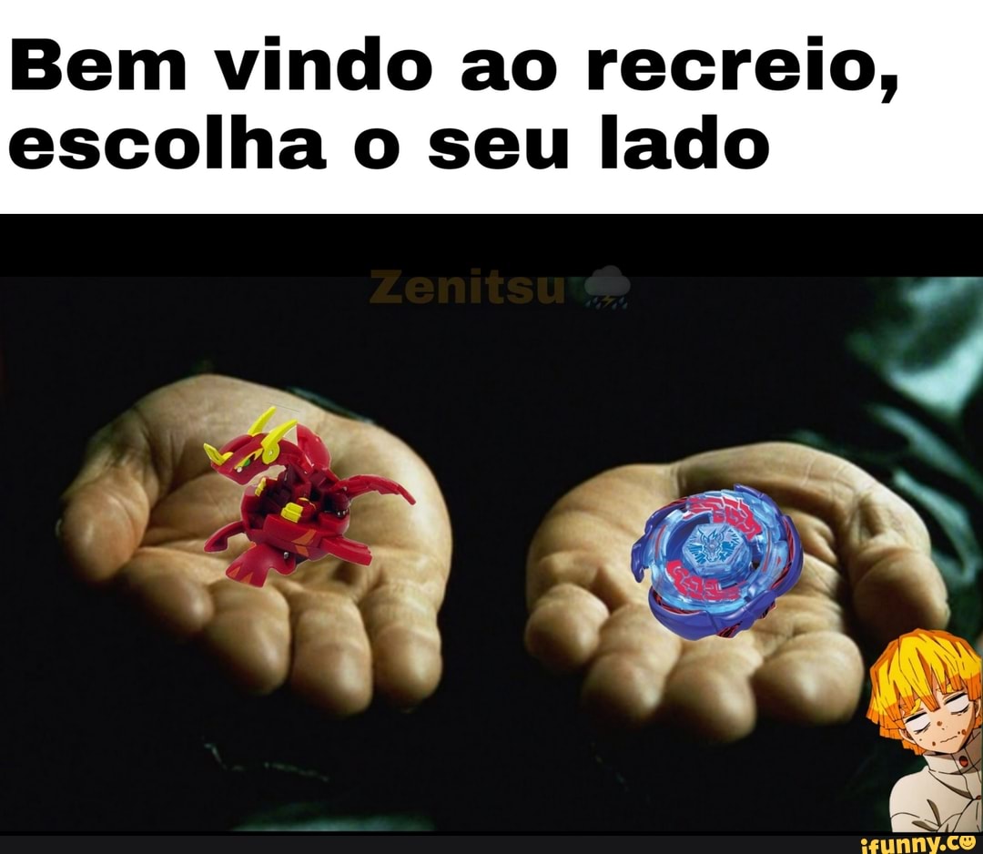 Bem vindo ao recreio,
escolha o seu lado