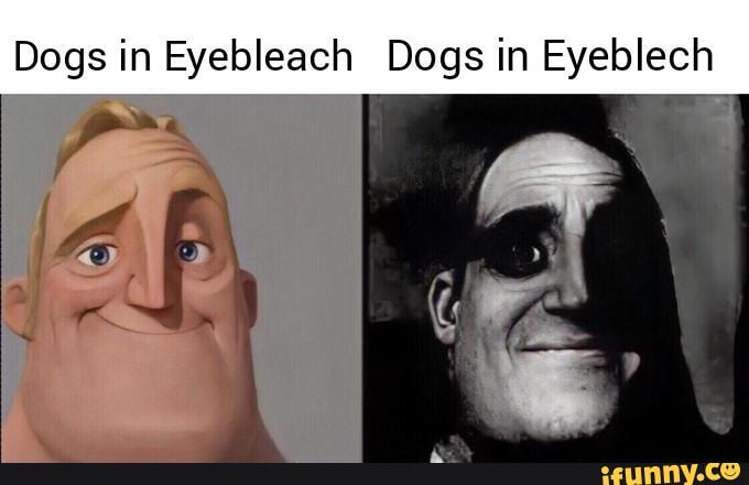 Eyeblech Memes Best Collection Of Funny Eyeblech Pictures On Ifunny
