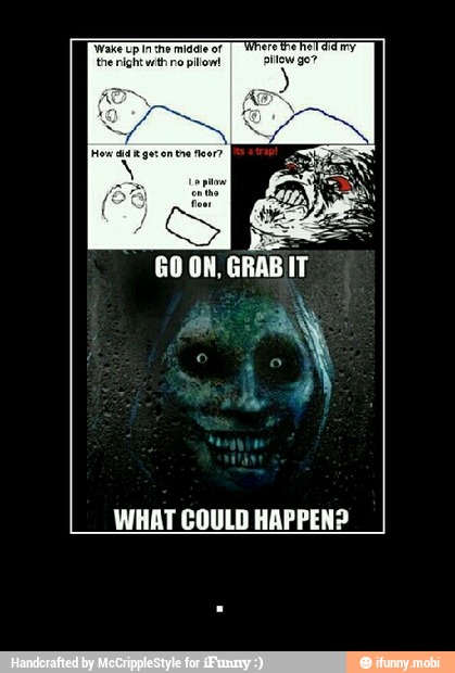 WHAT COULD HAPPENS - .