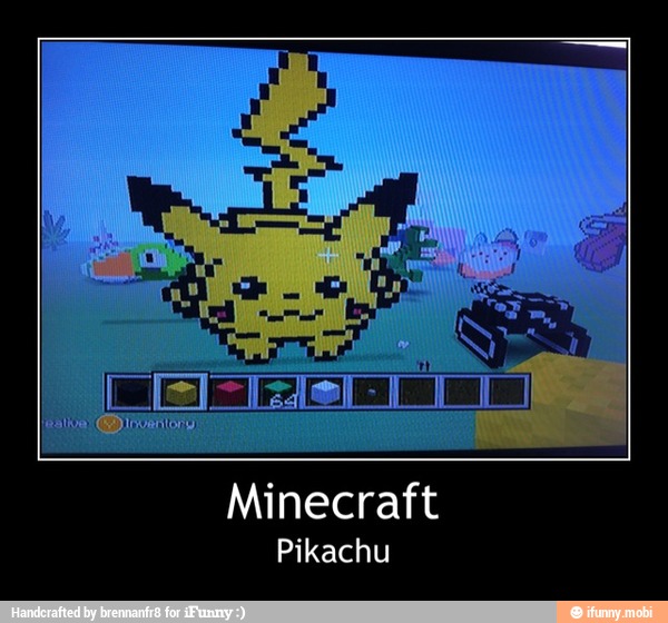 Minecraft
Pikachu - Minecraft
Pikachu