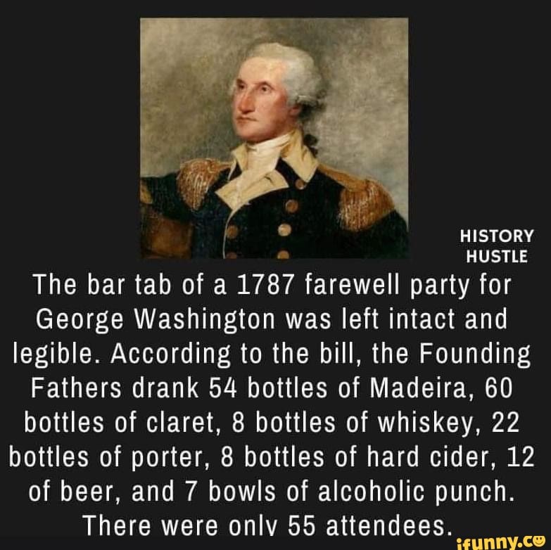 The bar tab of a 1787 farewell party for Washington was left in and legible. According to