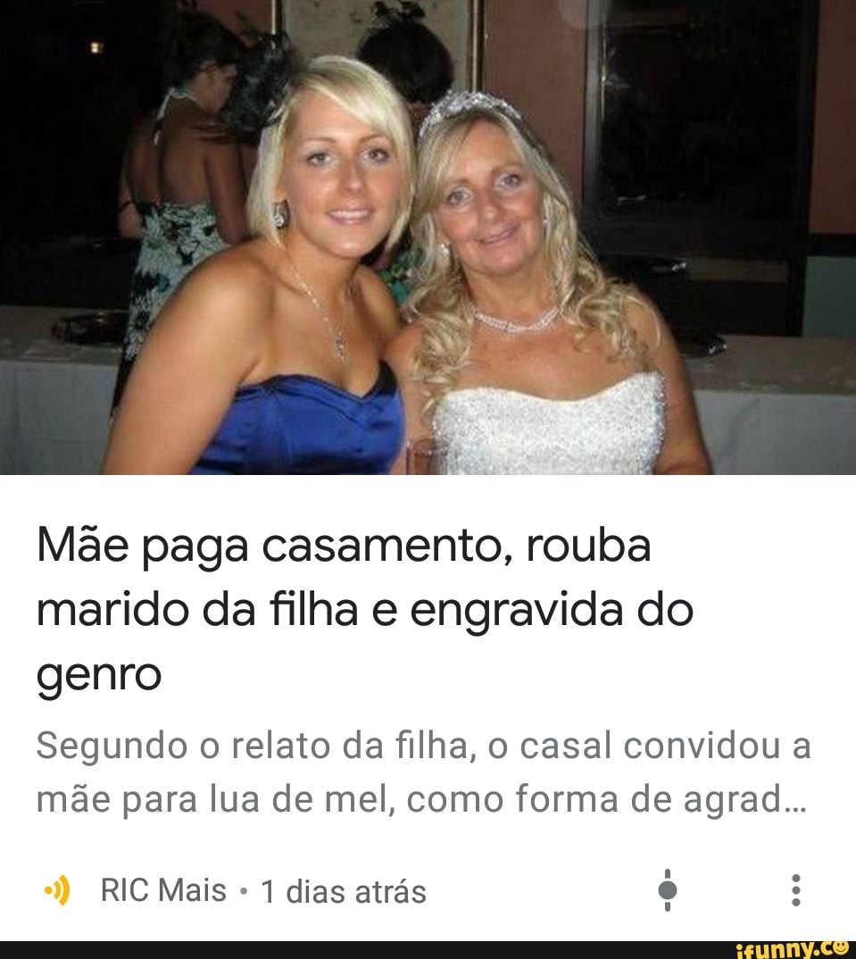 Mãe paga casamento, rouba
marido da filha e engravida do
genro
Segundo o relato da filha, o casal convidou a
mãe para lua de mel, como forma de agrad...
RIC Mais 1 dias atrás 6
