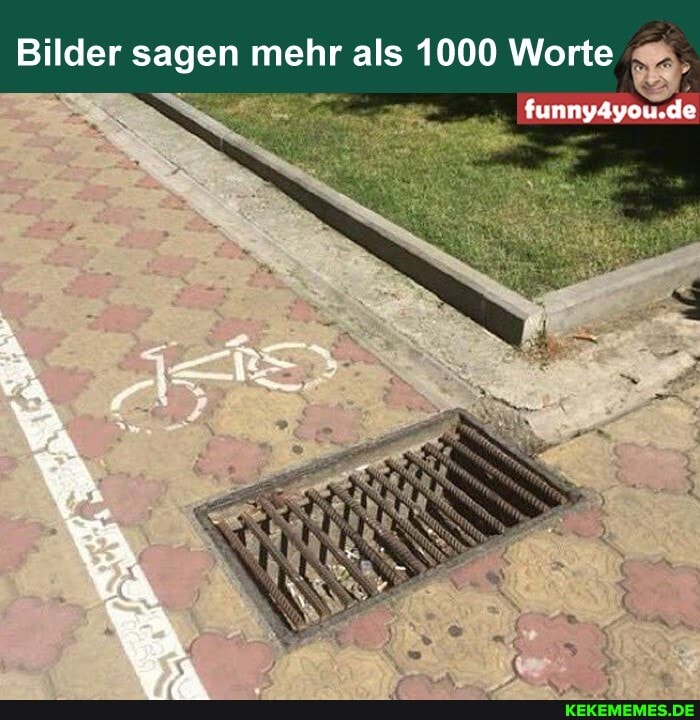 Bilder sagen mehr als 1000 Worte
funny4yo.u.de