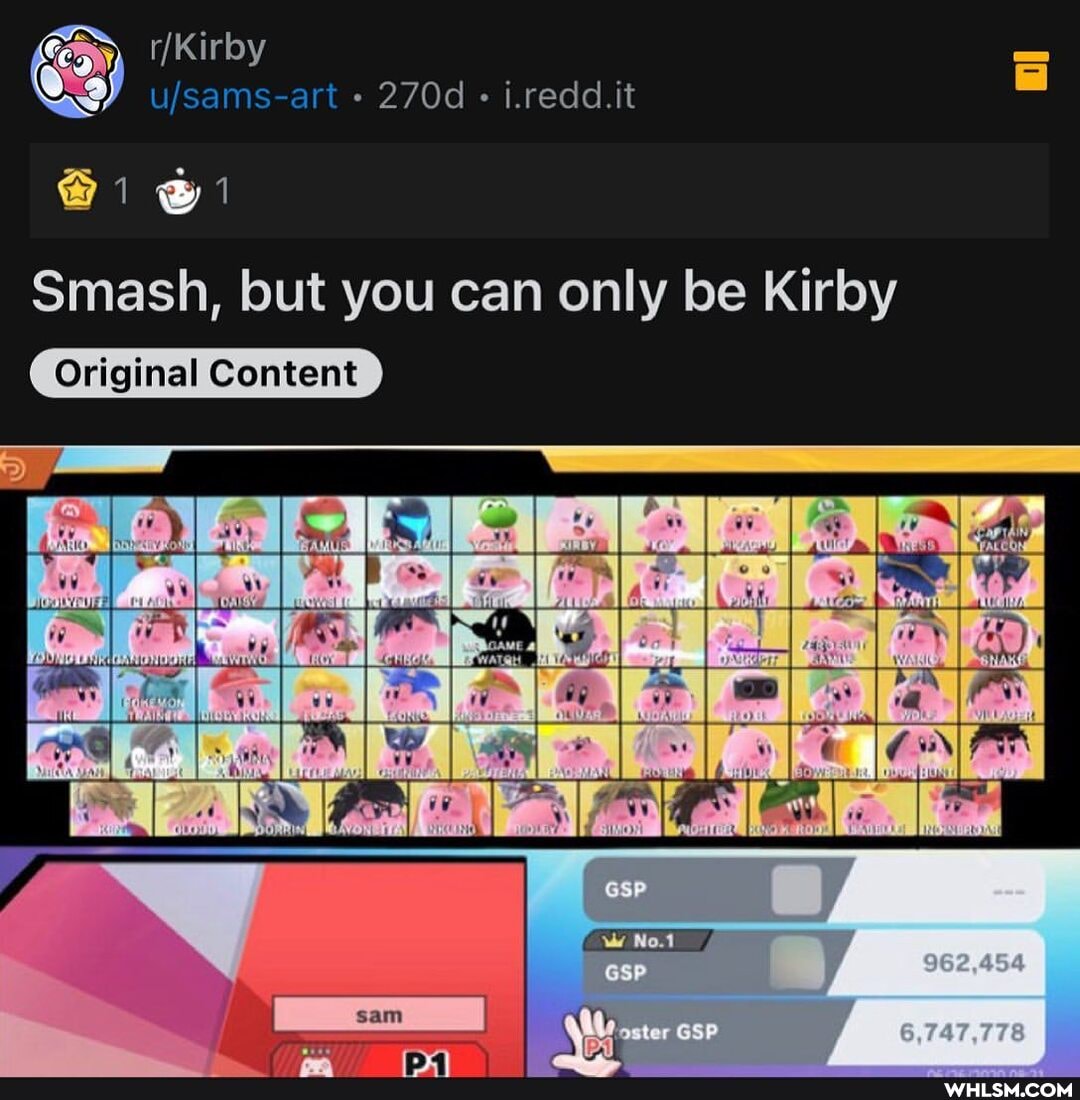 /Kirby
art 270d i.redd.it
Smash, but you can only be Kirby
Original Content
II
I at
al
WY estor /