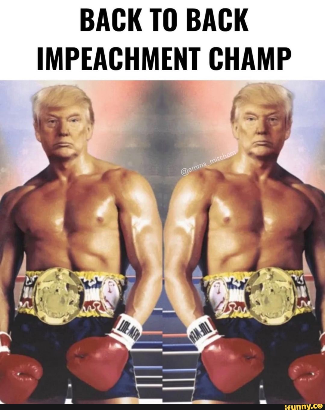 Back Back Impeachment Champ Ifunny