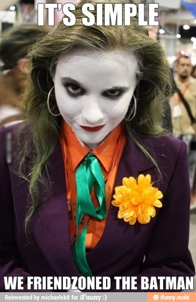 I
WE FRIENDZONED THE BATM
