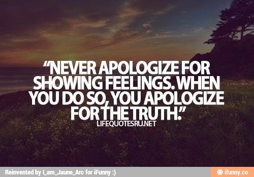 I apologize for this. Never apologize и флаг. Show feelings. Quotes about teenagers. L remember you to apologize. You apologize.