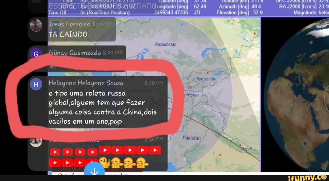 Tim Os (Reali
Jesus Ferreira PM
TA CAINDO
(qúnay Qasimzada PM
H) Helaynne Helaynne Souza PM e tipo uma roleta russa global, alguem tem que fazer
alguma coisa contra a China, dois vacilos em um ano
RA 23
Kazakhstan
bjikistan
Pakistan