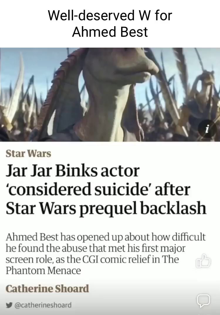 Jar Jar Binks actor says he contemplated suicide after Phantom Menace  backlash