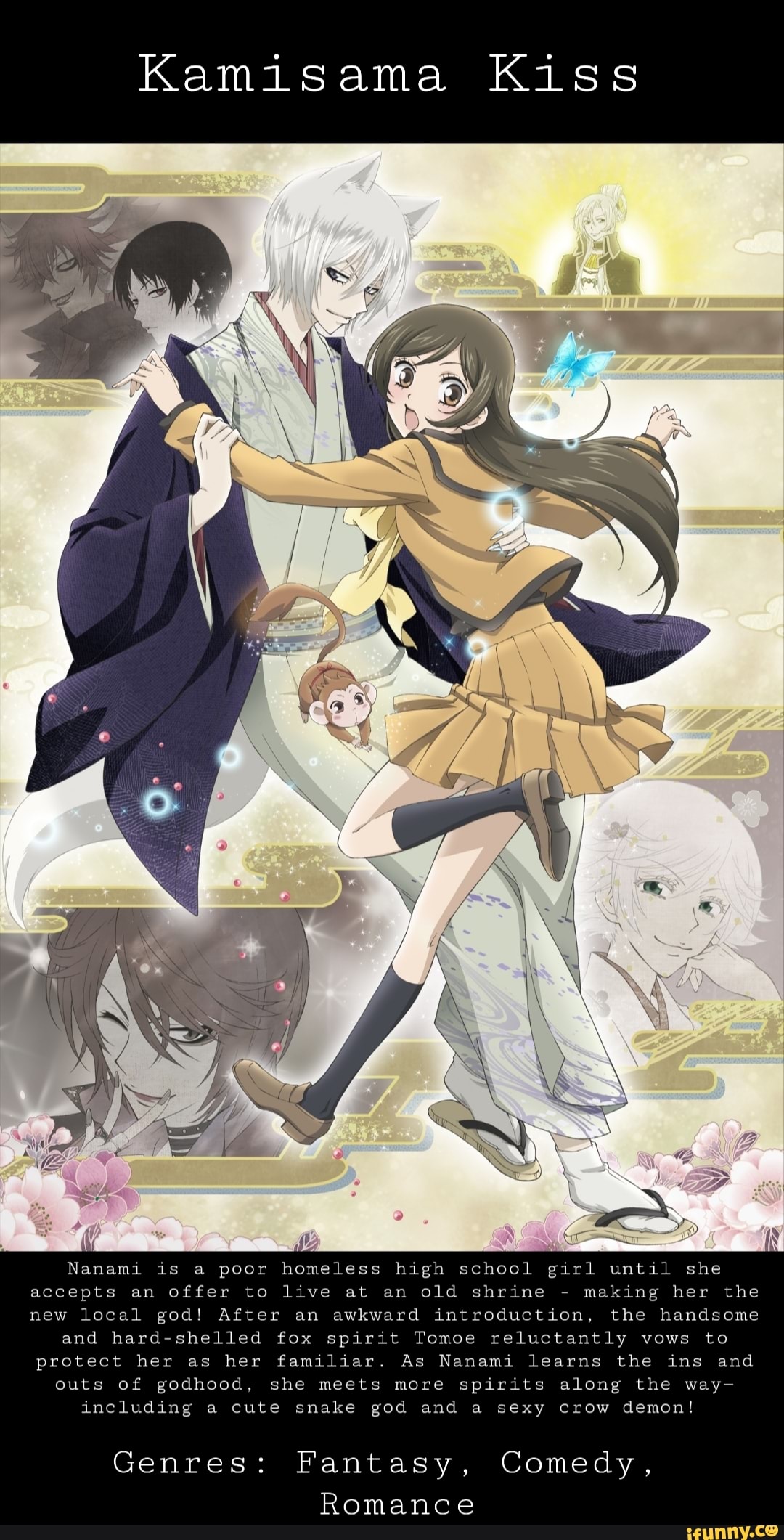 <b>Kamisama</b> <b>Kiss</b> and hard-shelled fox spirit Tomoe reluctantly vows to Genres:...