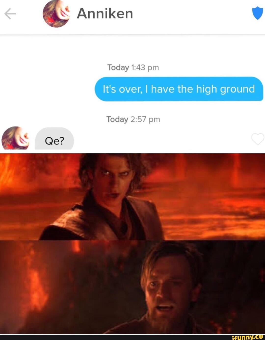 Today pm
It's over, I have the high ground
Today pm