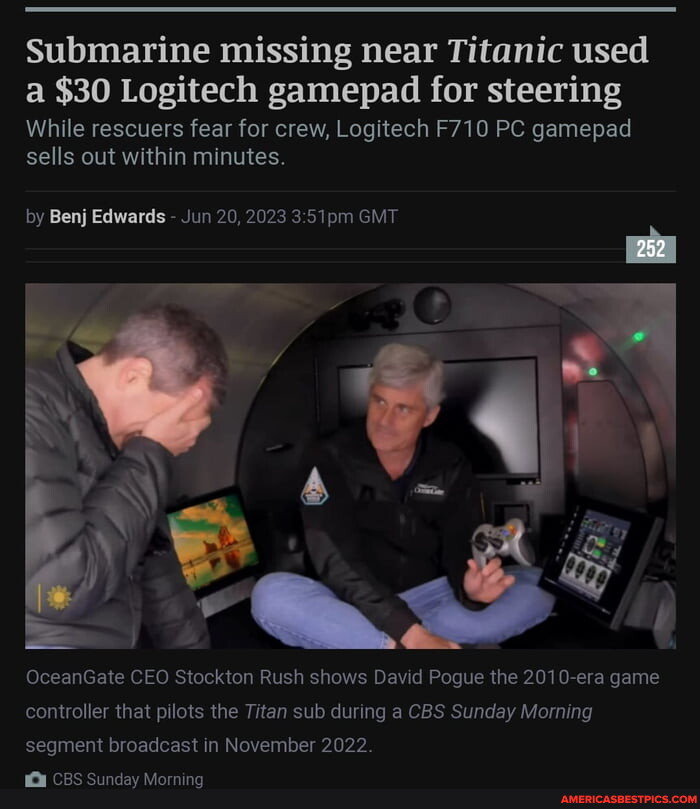 Submarine missing near Titanic used a $30 Logitech gamepad for steering ...