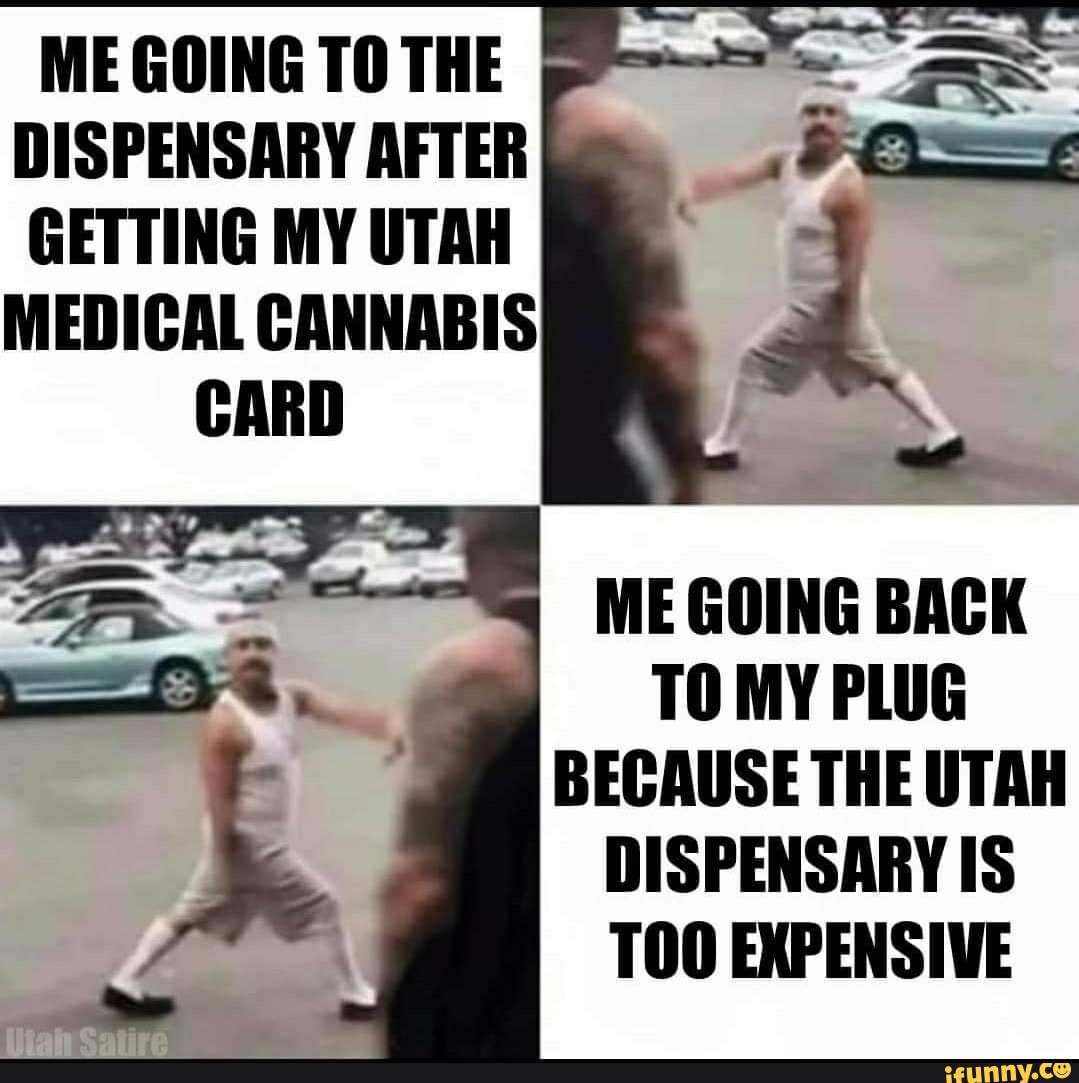 Dispensary memes. Best Collection of funny Dispensary pictures on iFunny