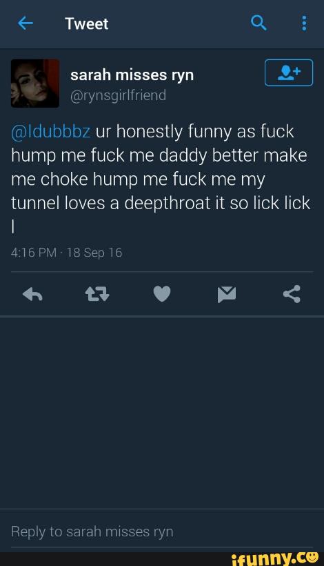 gmmbbbz ur honestly funny as fuck hump me fuck me daddy better make me chok...
