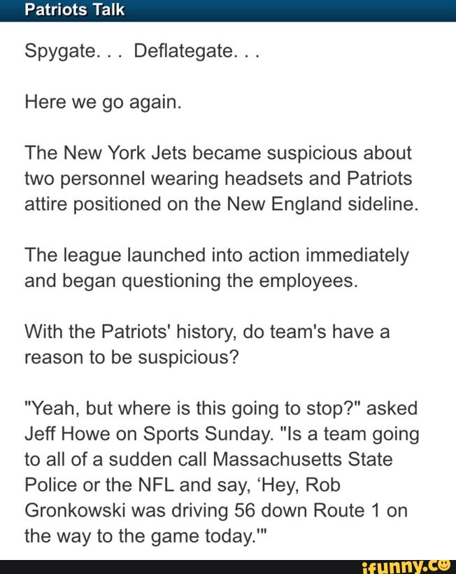 Patriots Talk Spygate. . . Deflategate. . , The New York Jets Became ...