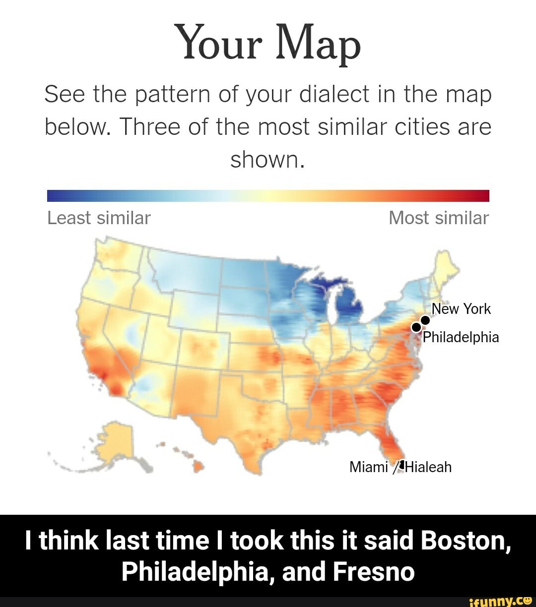 Your Map See the pattern of your dialect in the map below. Three of the