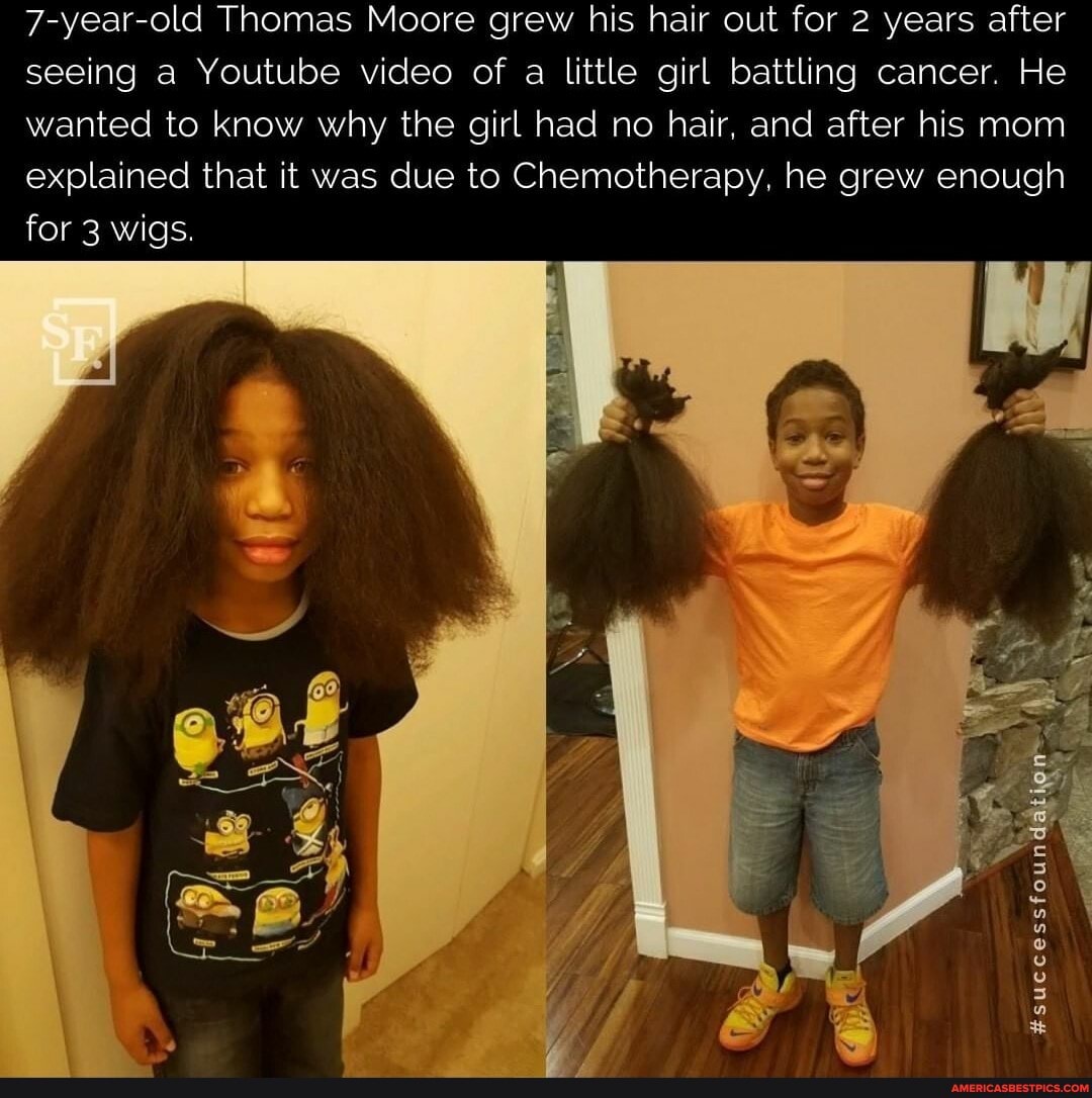 7-year-old Thomas Moore grew his hair out for 2 years after seeing a Youtube video of a little girl battling cancer. He wanted to know why the girl had no hair, and after his mom explained that it was due to Chemotherapy, he grew enough for 3 wigs.
#successfoundation-