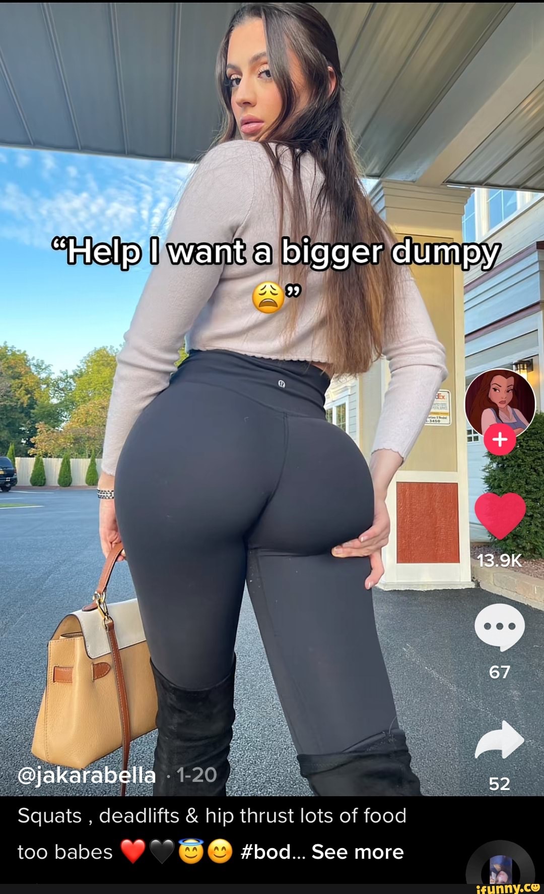 "Help wanta bigger dumpy 67 @jakarabella 52 Squats , deadlifts & hip