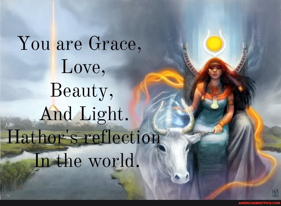 You are Grace,
Love,
Beauty,
And Light.
"Tnthe world.