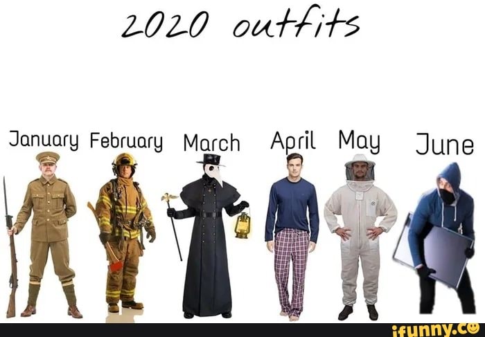 2020 outtits
January February March April May
8