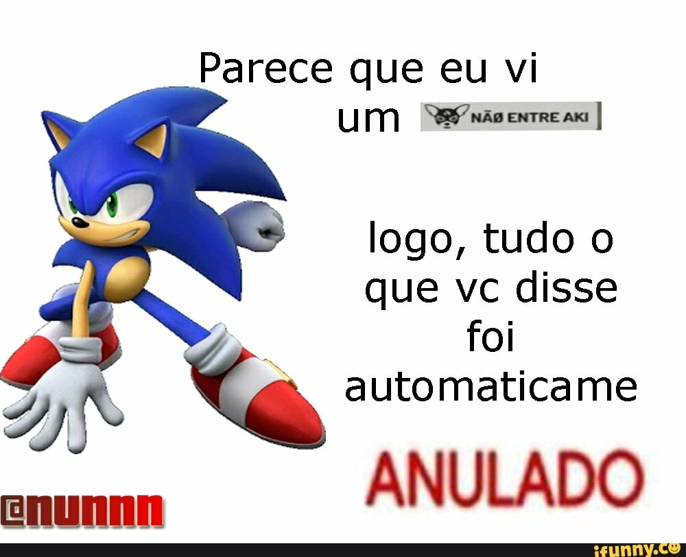 Parece Que Eu Vi Logo Tudo O Que Vc Disse Foi Automaticame In Dn