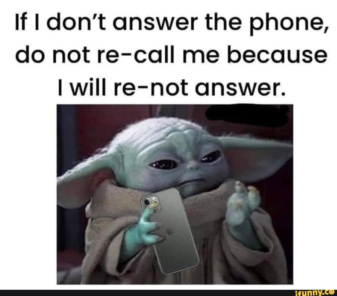 don't answer the phone meme