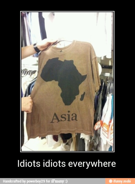 Idiots idiots everywhere - Idiots idiots everywhere