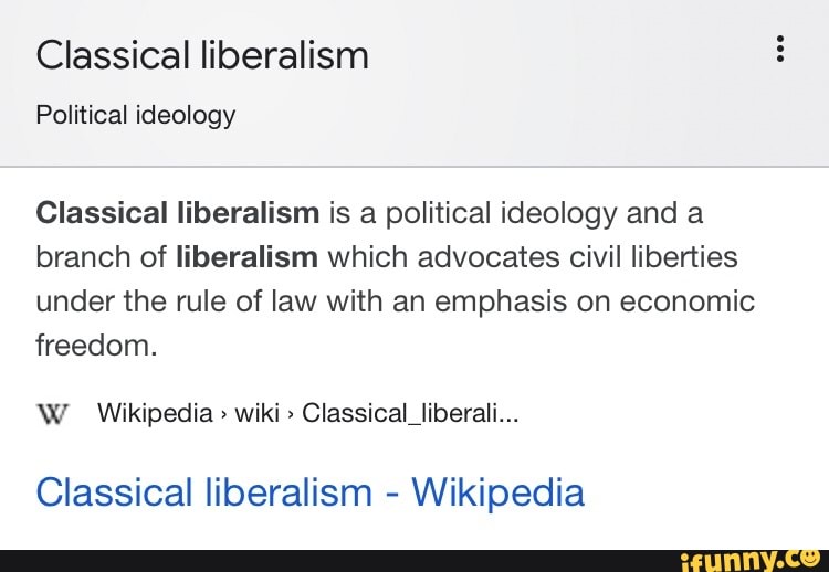 Classical liberalism Political ideology Classical liberalism is a