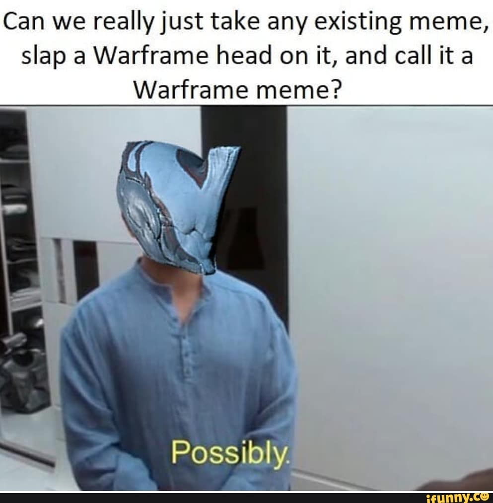 I Thought A Wholesome Meme Would Lighten Up The End Of Your Week Reddit Warframe