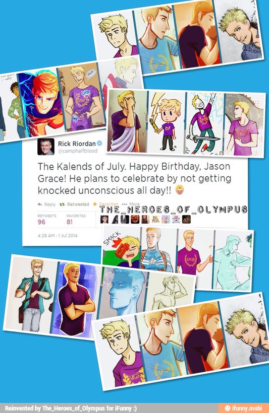The Kalends of
July. Happy Birthday, Jason
Grace! He plans to celebrate by not getting
knocked unconscious all day!!