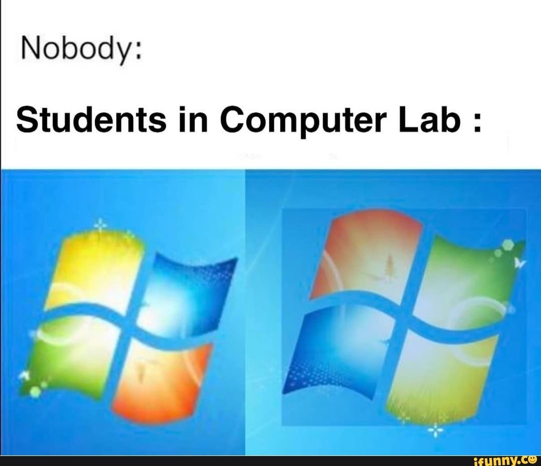 Nobody:
Students in Computer Lab
