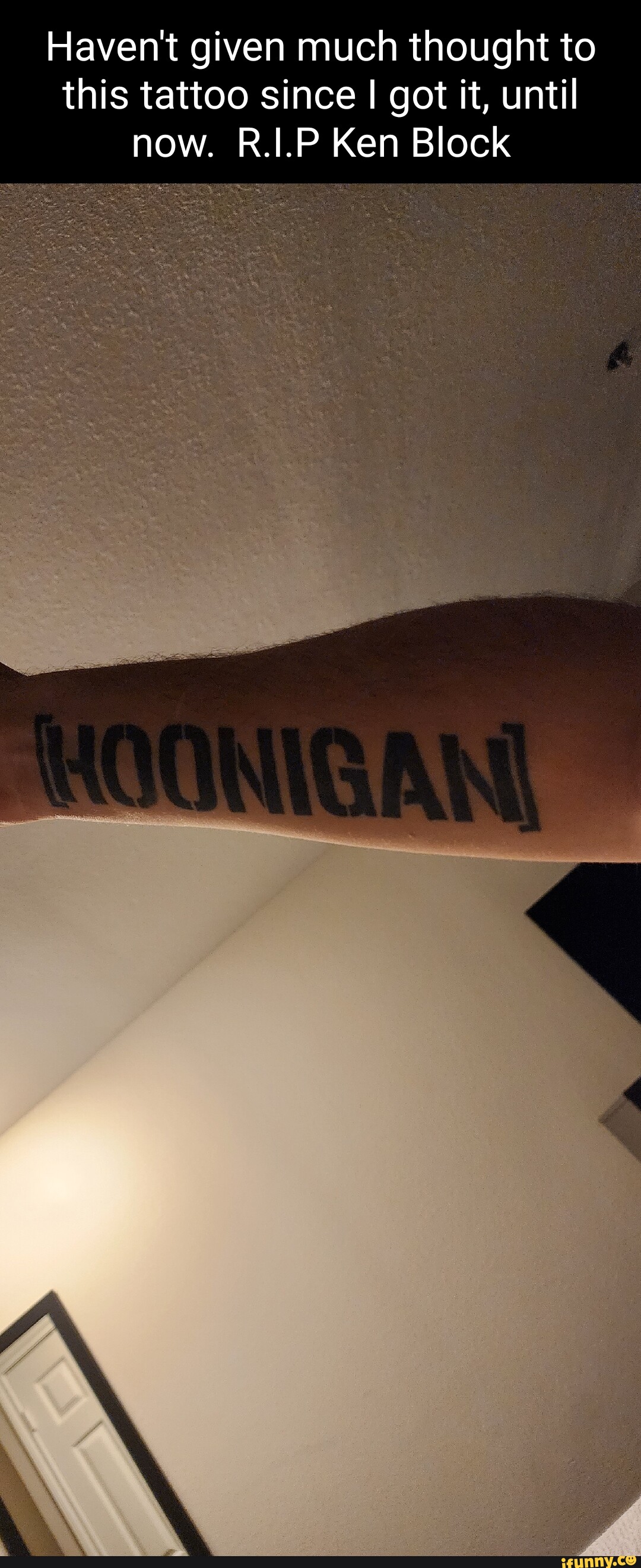 Havent given much thought to this tattoo since I got it until now RIP Ken  Block  iFunny