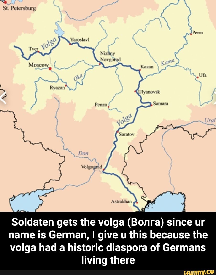 Petersburg
Soldaten gets the volga (Bonra) since ur
name is German, I give u this because the
volga had a historic diaspora of Germans
living there - Soldaten gets the volga (Волга) since ur name is German, I give u this because the volga had a historic diaspora of Germans living there