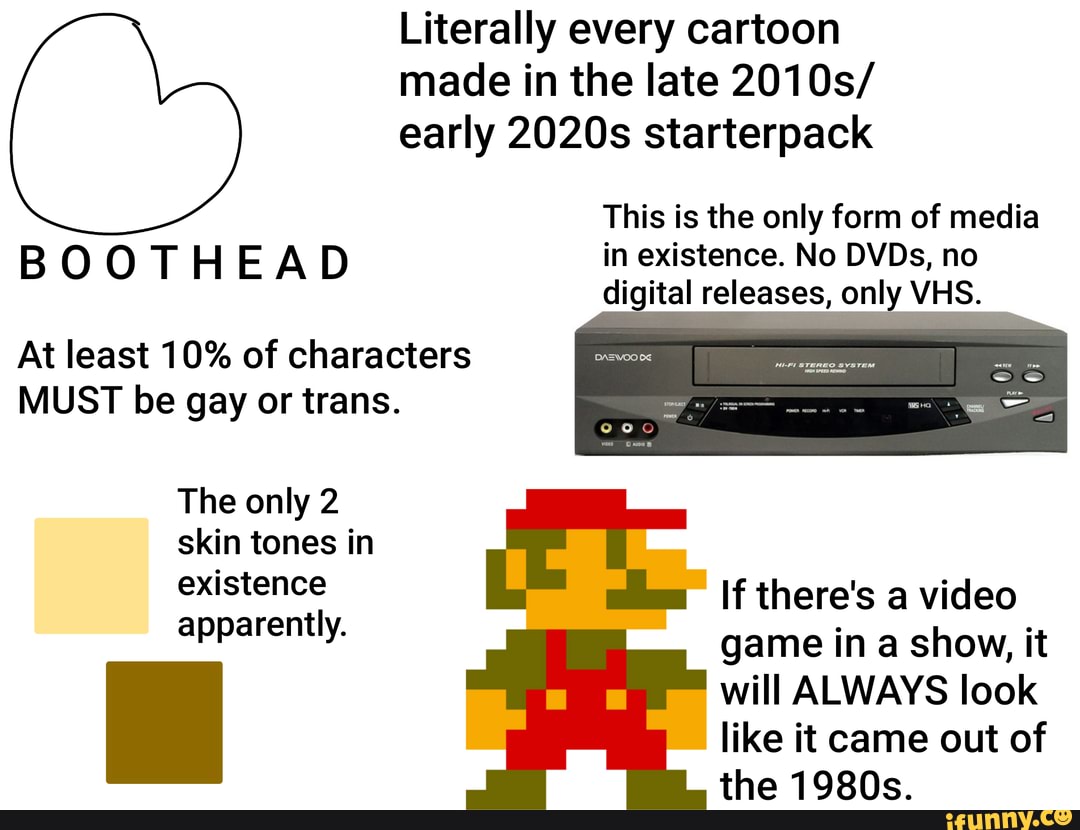 Literally every cartoon made in the late 2010s/ early 2020s starterpack ...