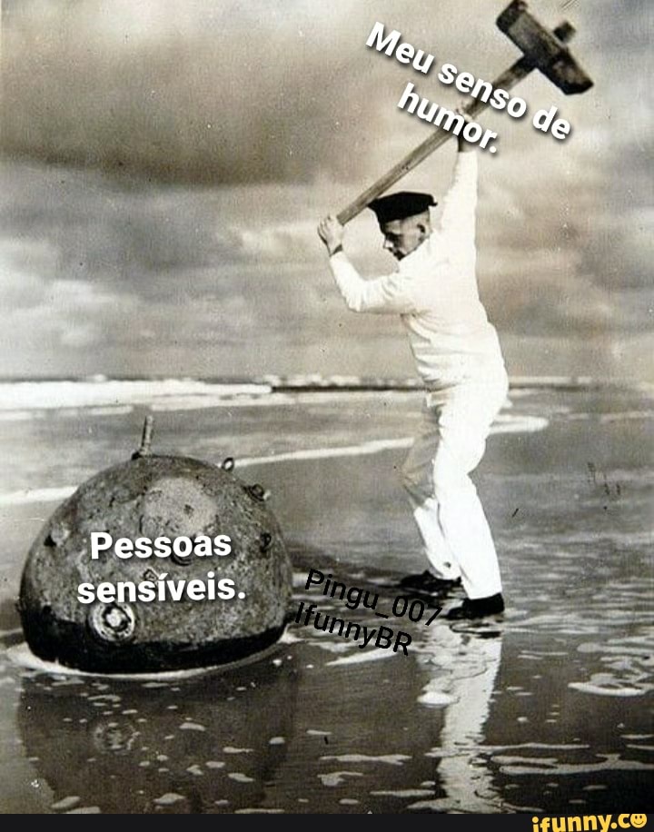 Pessoas sensíveis.