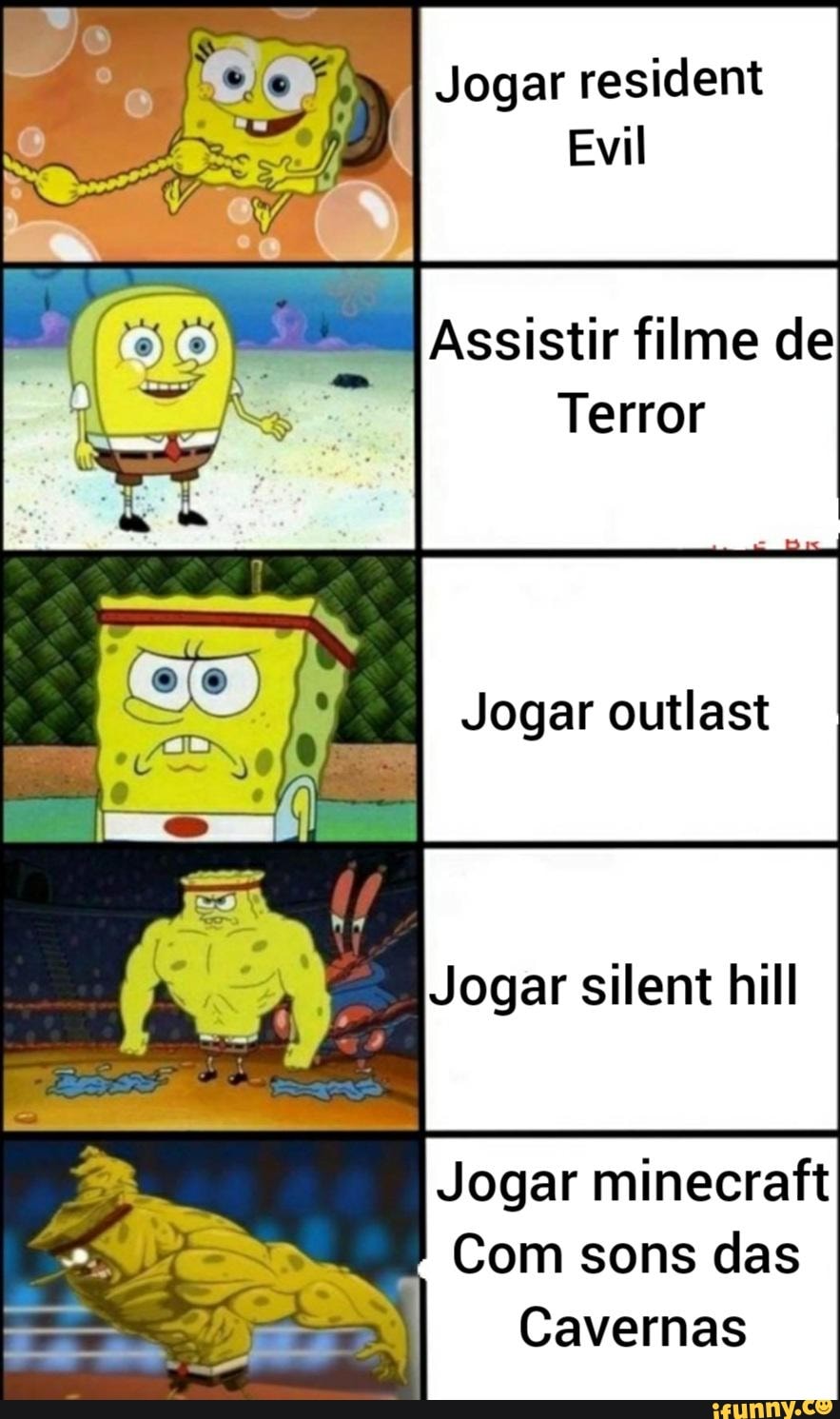 Jogar resident
Evil
Assistir filme de
Terror
Jogar outlast
Jogar silent
Jogar minecraft
Com sons das
Cavernas