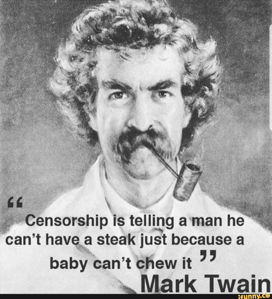 Censorship is telling man he 'can't have a steak just because a baby ...