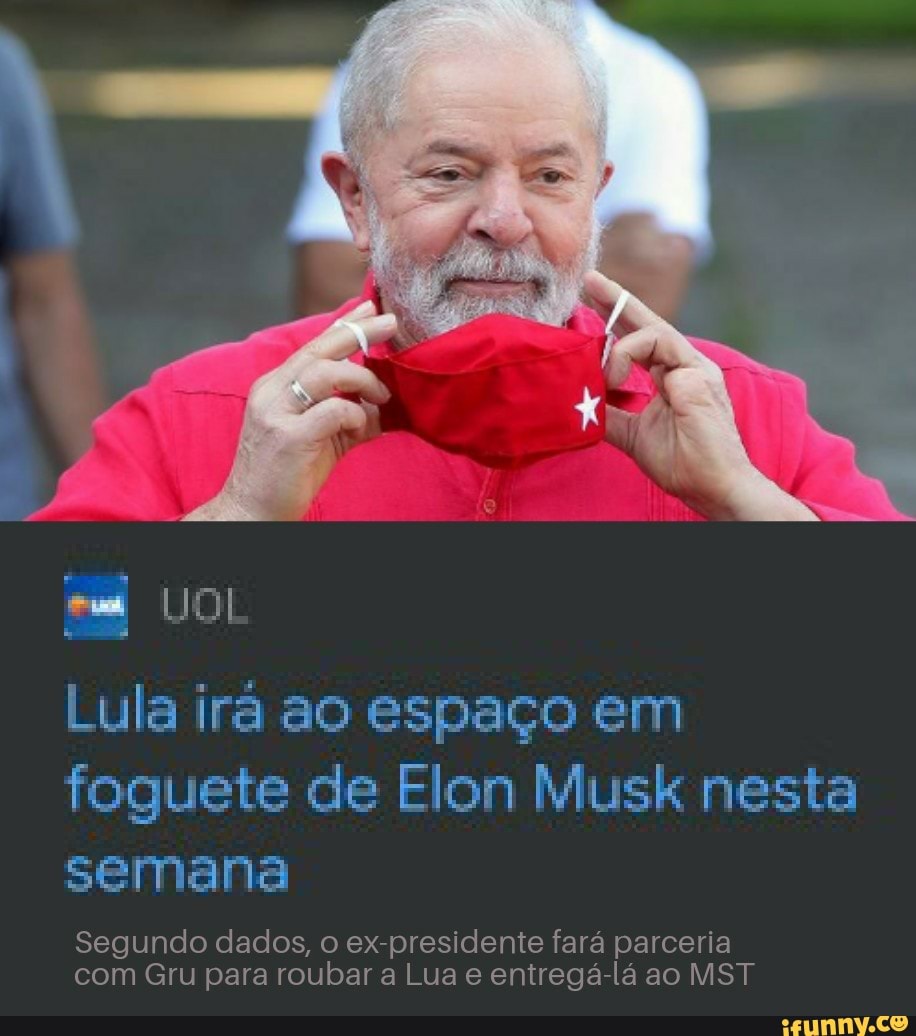 Lula ira ao espaço em foguete de Elon Musk nesta semana
Segundo dados, o ex-presidente fará parceria com Gru para roubar a Lua e entrega la ao MST