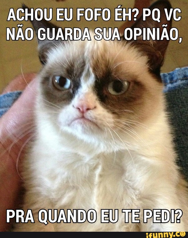 NÃO GUARDA RA OPINIÃO,