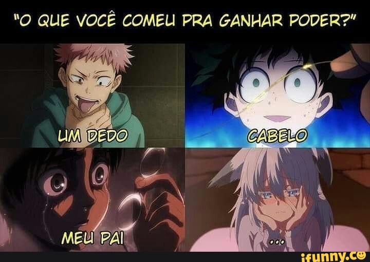 "O QUE VOCÊ COMEU PRA GANHAR PODER?*