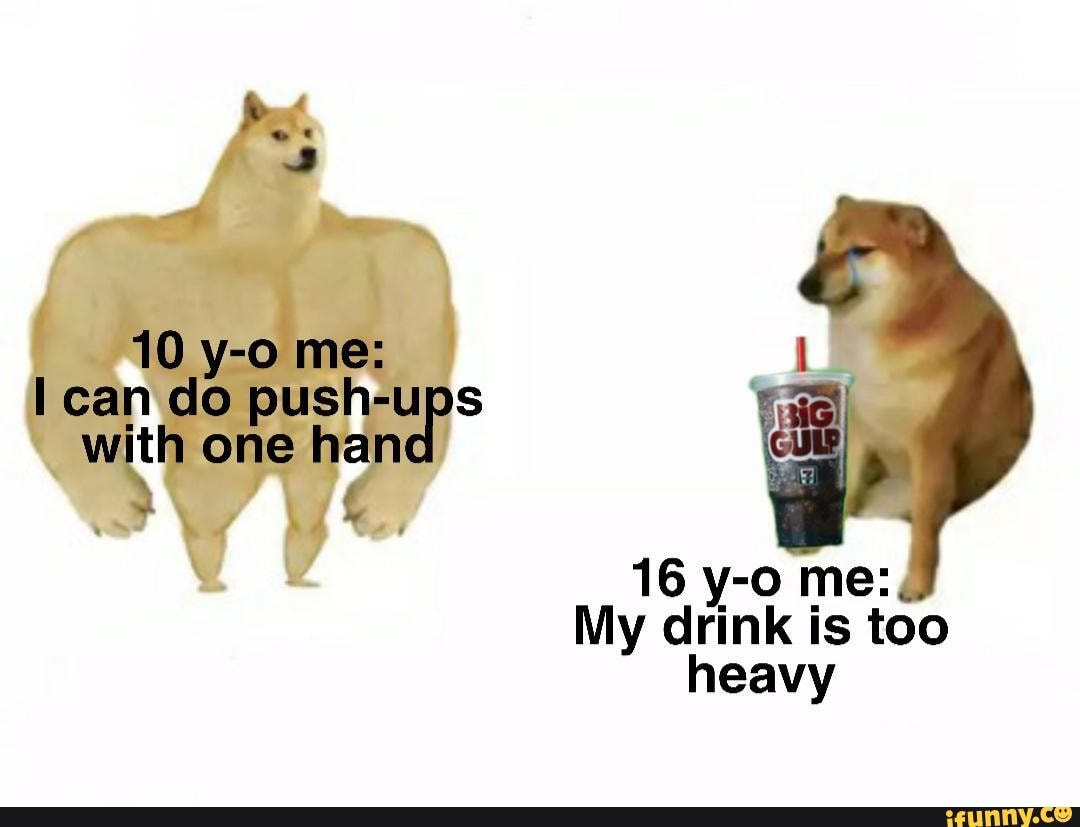 16 y-o me:
My drink is too heavy