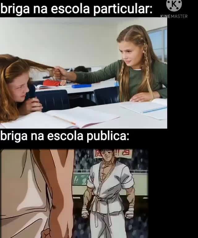 1 HORA DE MEMES EM IMAGENS - BRIGA NO PORTÃO DA ESCOLA