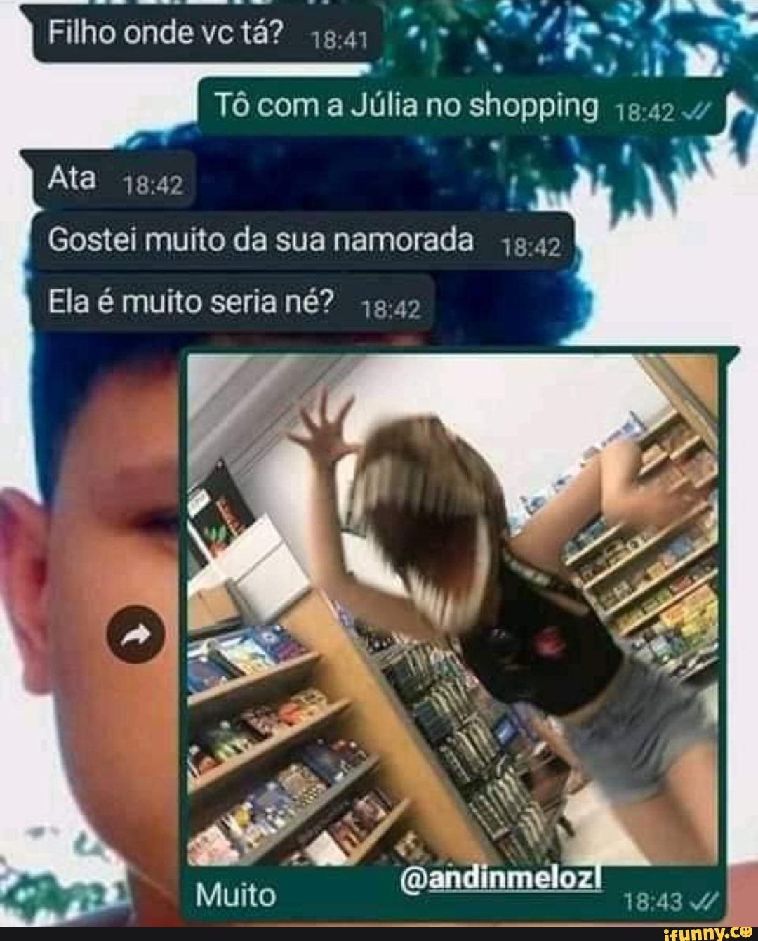 Filho onde ve tá?
Tô com a Júlia no shopping
Ata
Gostei muito da sua namorada
I Ela é muito seria né?